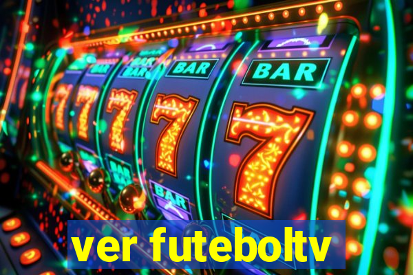 ver futeboltv